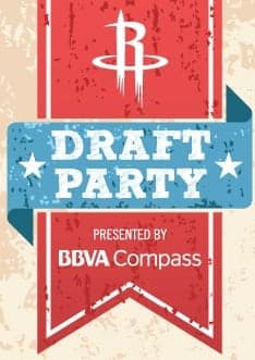 Free Houston Rockets Draft Party June 28