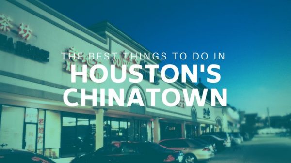 The Best Cheap and Free Things to Do in Chinatown Houston