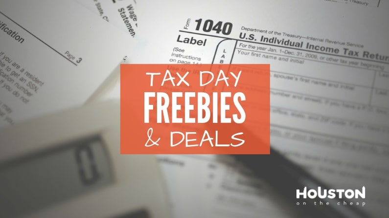 tax day freebies houston