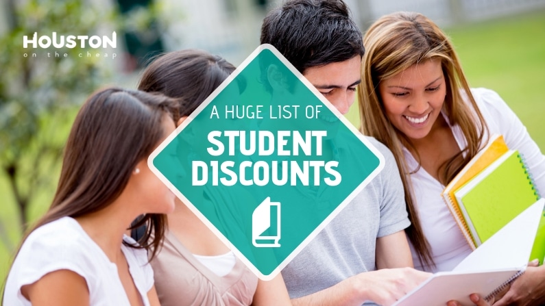 A Massive List of Student Discounts in Houston