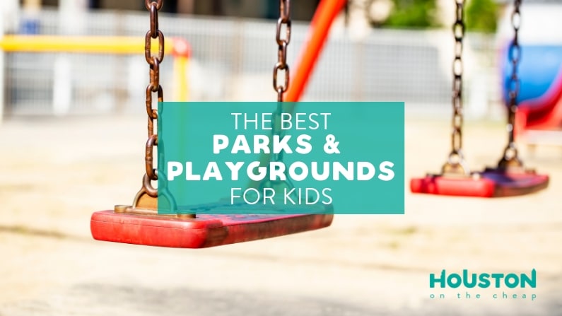 The Best Parks & Playgrounds for Kids in Houston