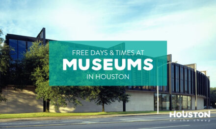 Free Day at Houston Museums in 2022 – Thursdays & Other Days