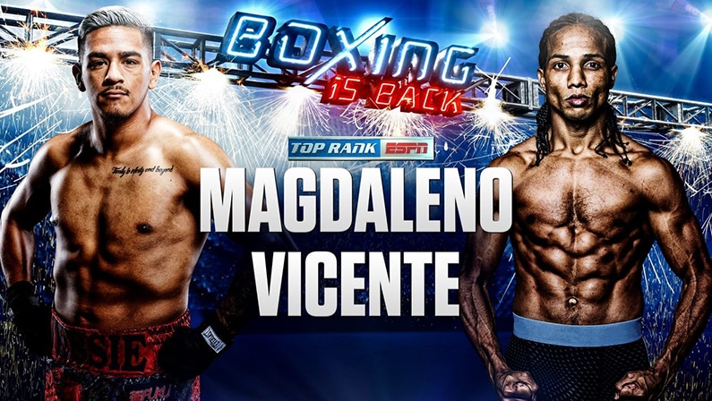 Magdaleno vs Vicente Live Stream: Watch Top Rank Boxing Online