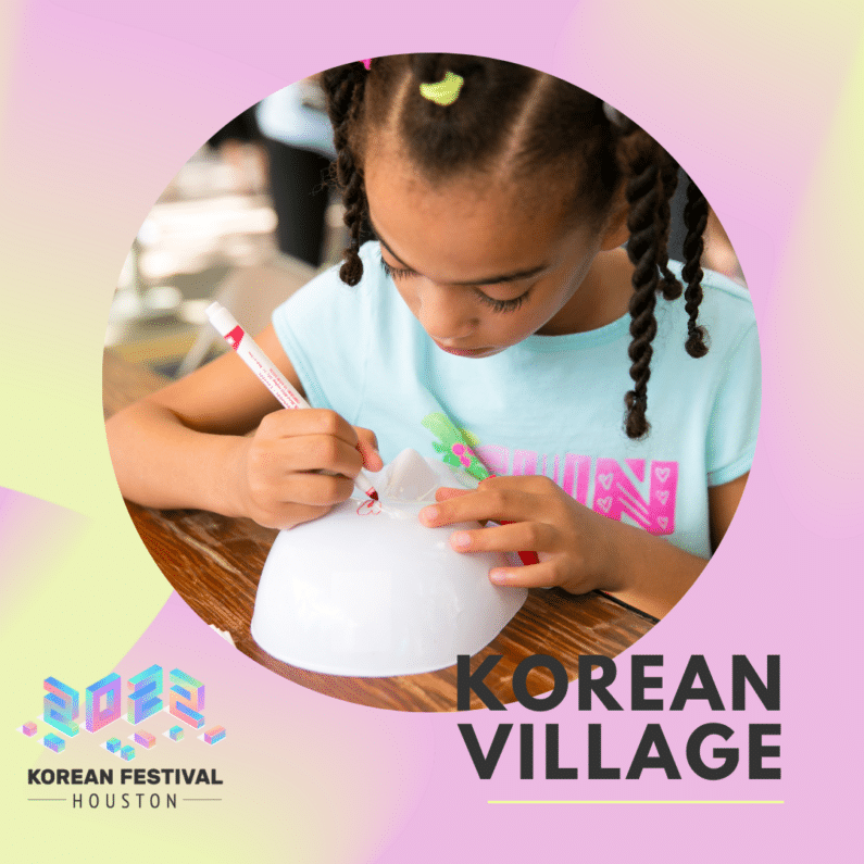 Korean Festival Houston - 예술과 공예를 위한 한국 마을