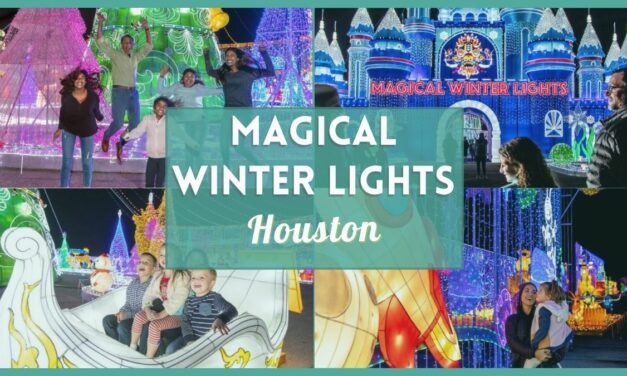 Magical Winter Lights 2022 Houston – Guide to Baytown Christmas Lights Festival