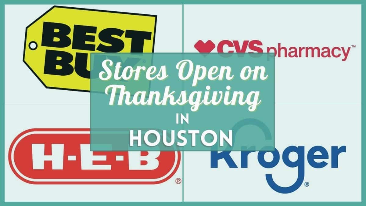 Stores that are open on Thanksgiving in Houston for 2022