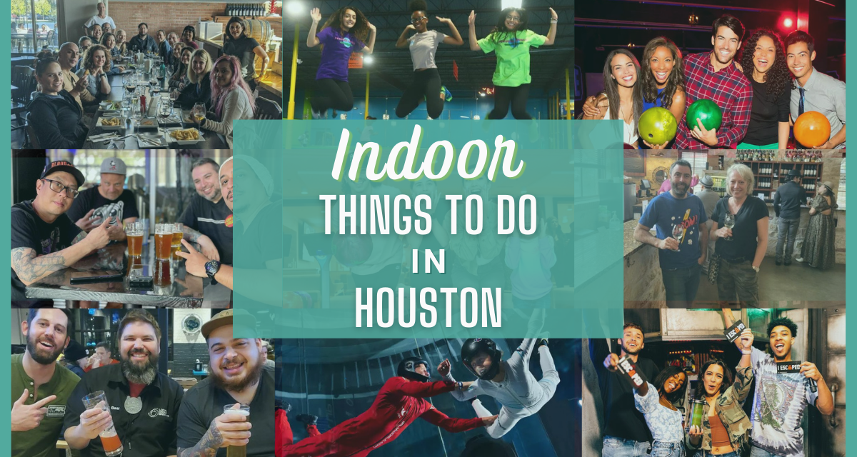 Indoor Things to Do in Houston – 30 cheap activities and fun places near you