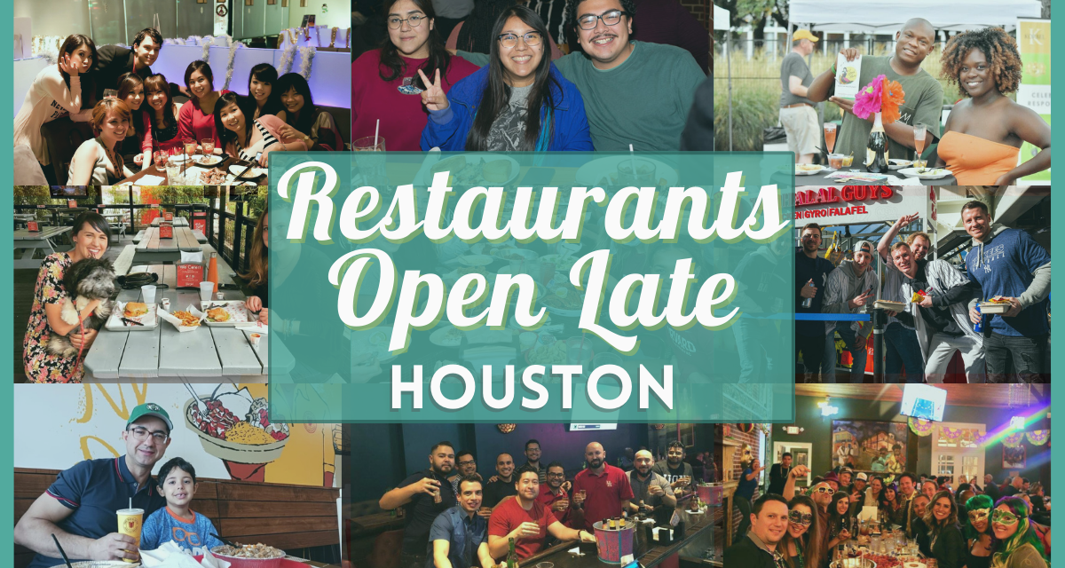 Late Night Food Houston – Restaurants that are open late in downtown, midtown & other areas near you