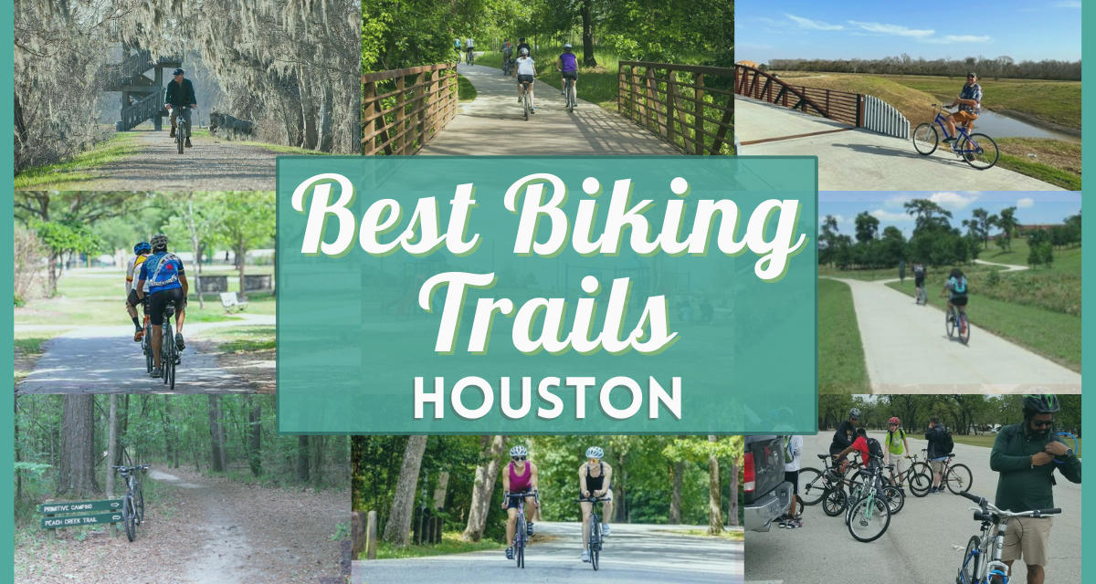 Houston Bike Trails – Over 20 Best Parks, Roads, Trail Rides, Paths, and Routes Near You
