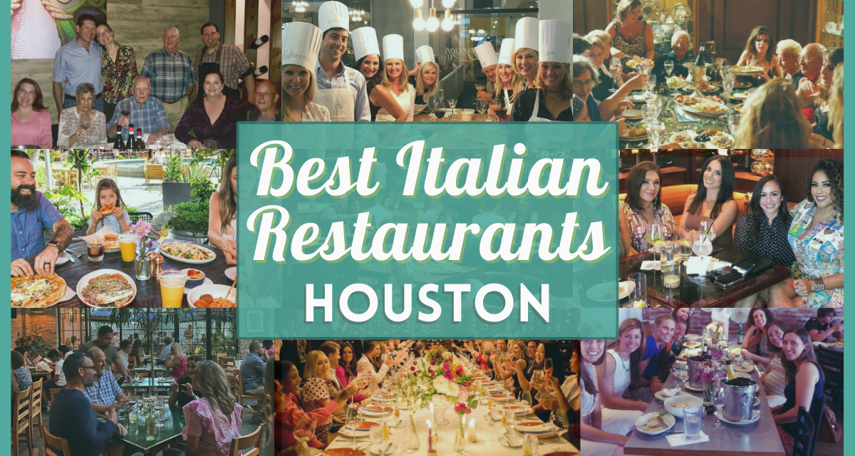 Italian Restaurants Houston – 10 Best Italian food and pasta places near you