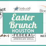 Easter Brunch Houston 2023 – Best, verified specials and deals at restaurants near you!