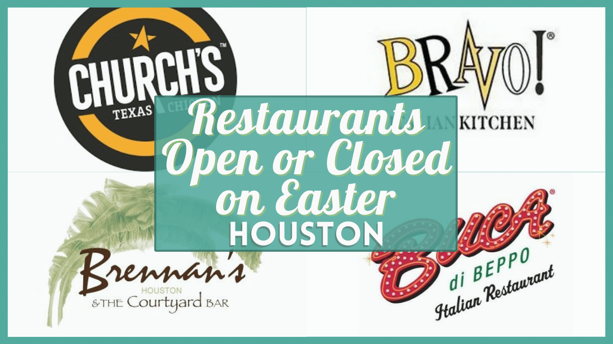 Houston Restaurants Open Easter Sunday - Verified List for 2023
