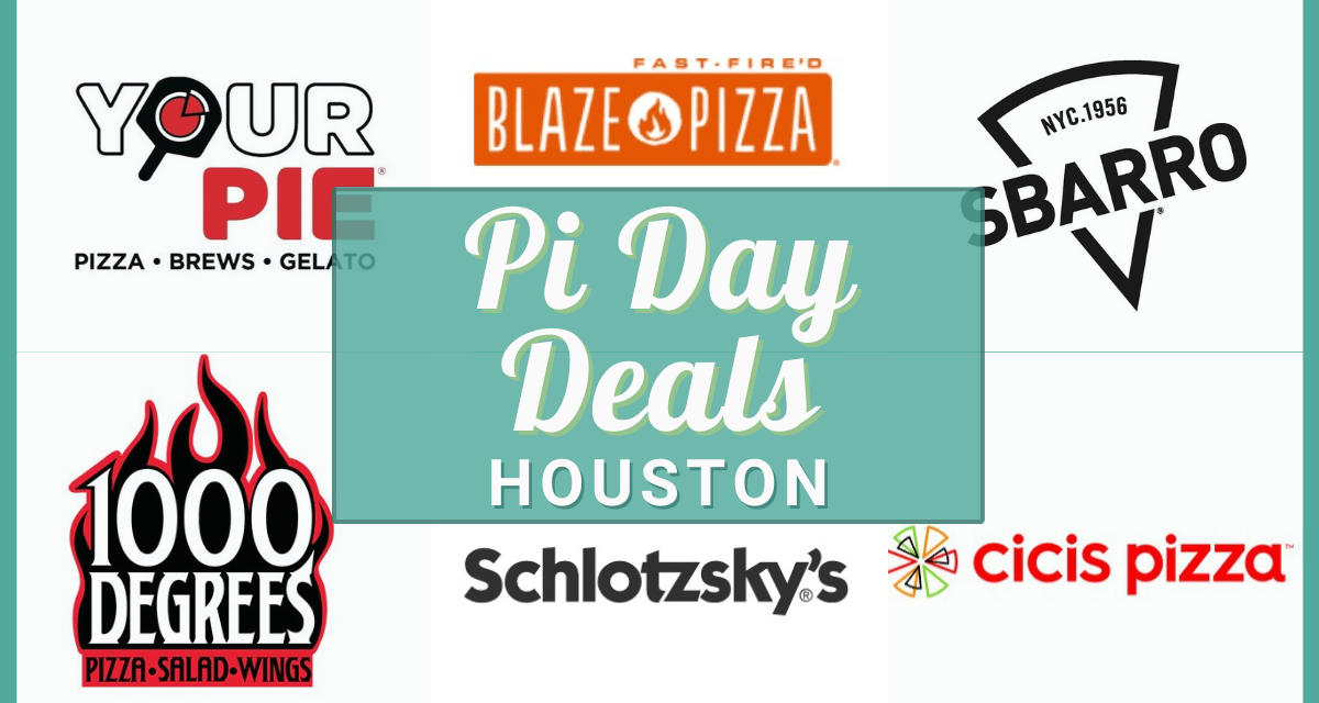 Houston Pi Day Deals 2023 – Verified discounts on pizzas, pies near you!