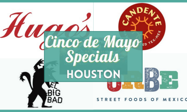 Cinco de Mayo Specials Houston – 32 Verified Food & Drink Deals for 2023 at Restaurants Near You