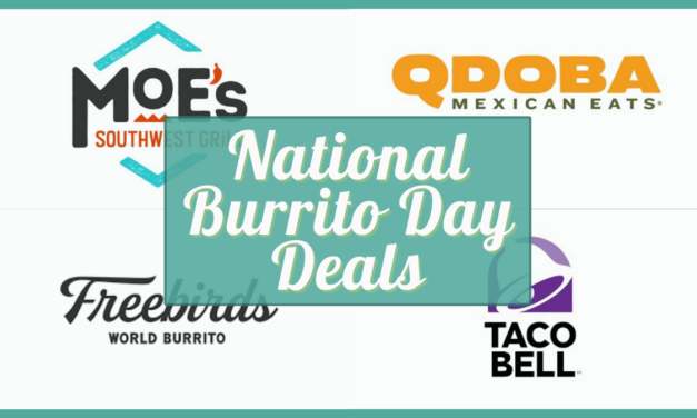 National Burrito Day 2024 Deals You Won’t Want to Miss! Score Huge Savings on Burrito-ful Treats This April 4th!