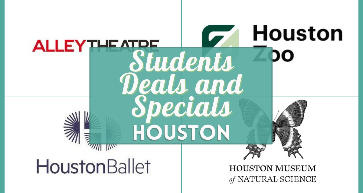 Houston Student Discounts – 100 verified specials, deals, and freebies near you!