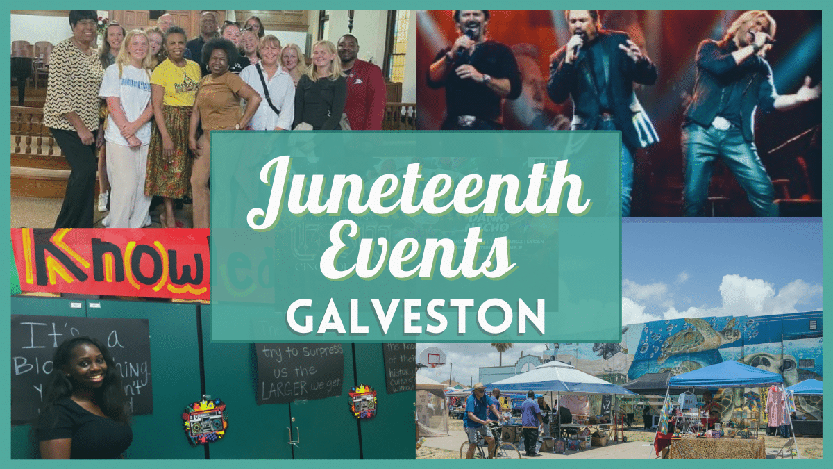 Juneteenth Galveston Events 2023 - Celebrations, Parades, Concerts, and more!
