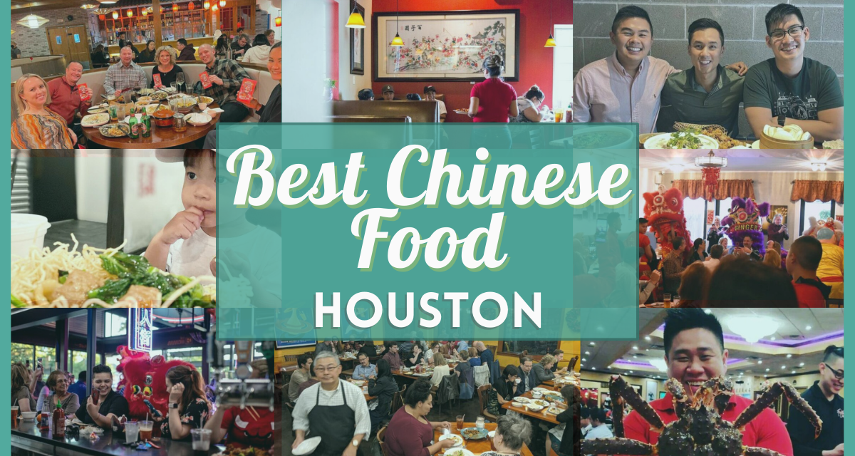 Best Chinese Food in Houston – Over 30 of the Best Asian Restaurants Near You