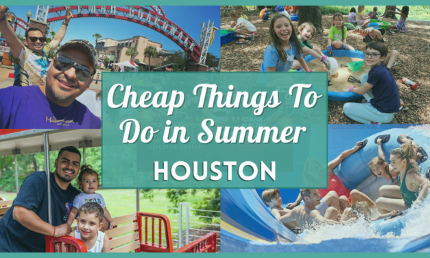 Cheap & Free Things to Do in Houston Texas – 50 Summer Activities for Kids, Teens, Adults, & More!