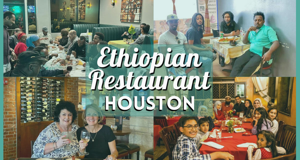 Ethiopian Restaurants Houston: Where to Find Authentic Injera, Doro Wat, and More!