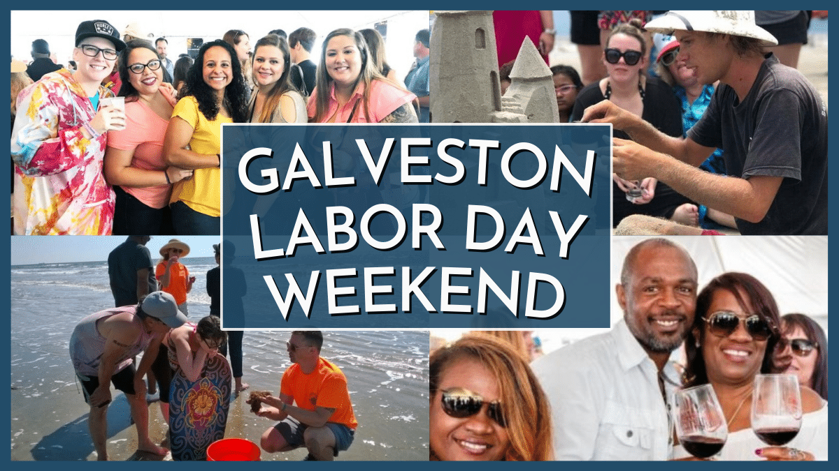 Galveston Labor Day Weekend 2023 - The Best Vacation Idea for the Greater Houston area! (2)