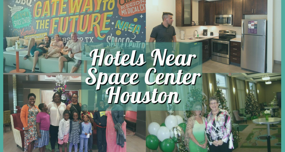 Hotels Near Space Center Houston – Your Guide to the Best NASA Hotel Options for Your Next Galactic Adventure