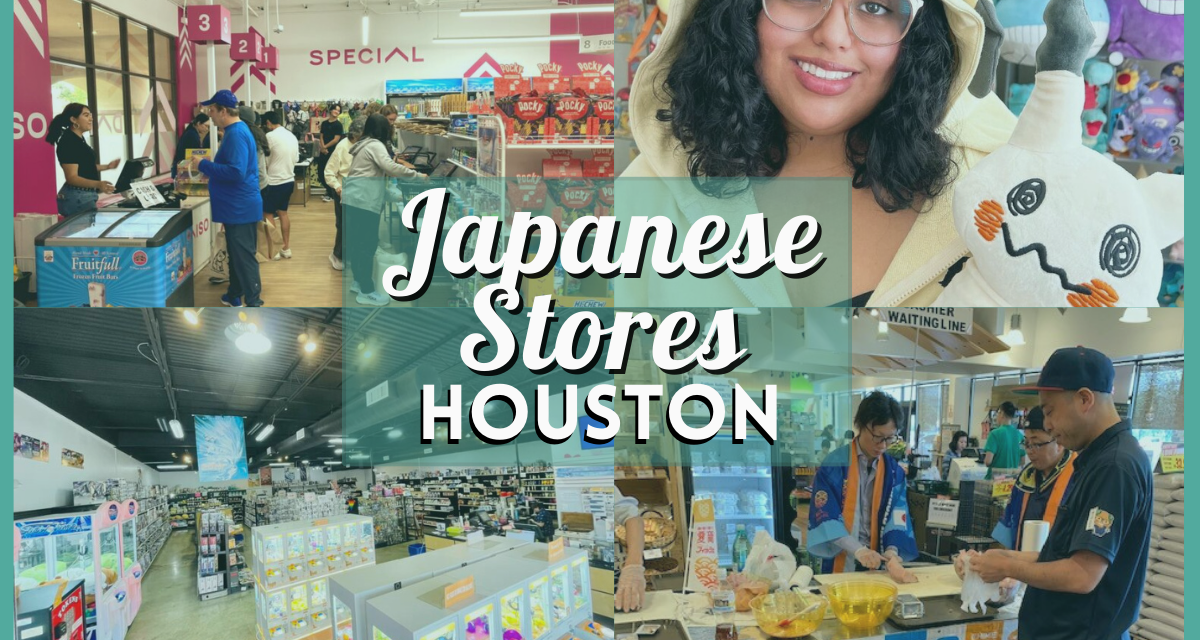 Japanese Store Houston – Where to Find Authentic Japan Goods & Grocery Items in H-Town