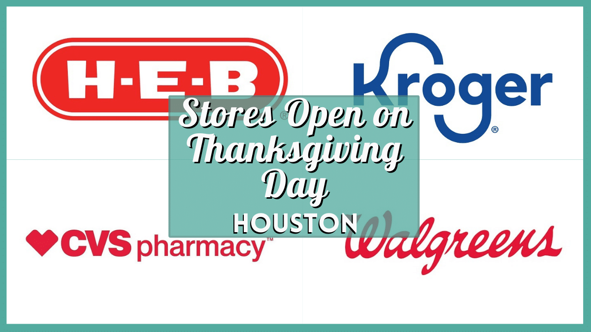 Stores Open on Thanksgiving 2023 Houston