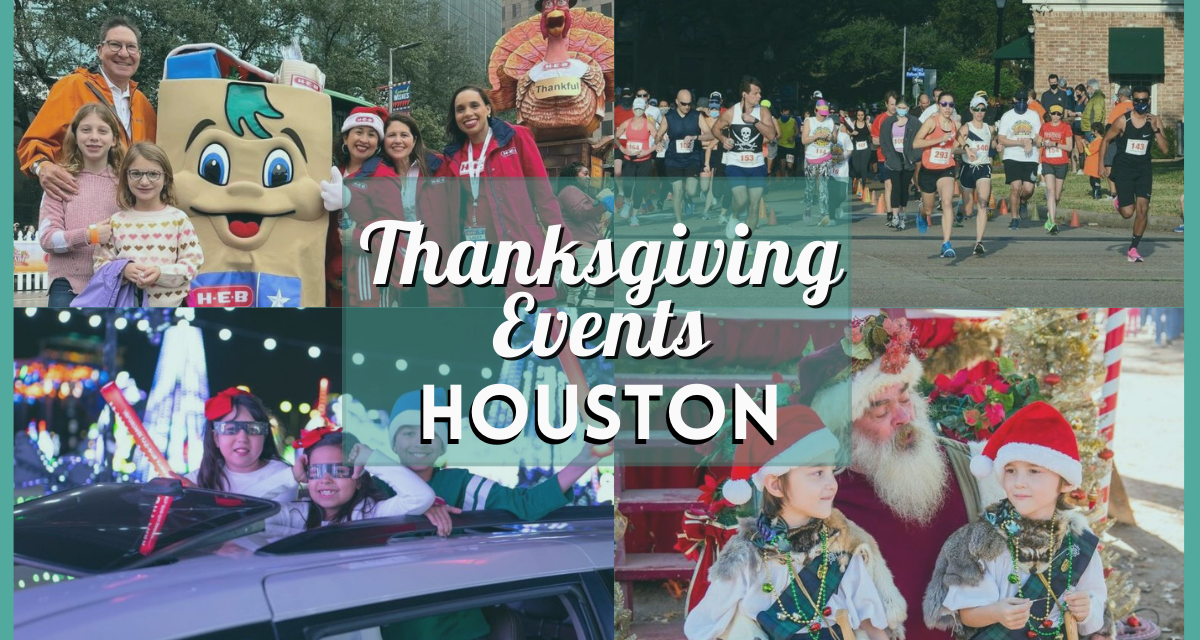 Thanksgiving 2023 Houston Events – Enjoy These 22 Things to Do, Activities, & More!