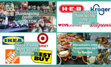 Everything you need for Thanksgiving 2023 in Houston – Things to do, Where to Eat, Where to Shop & more!