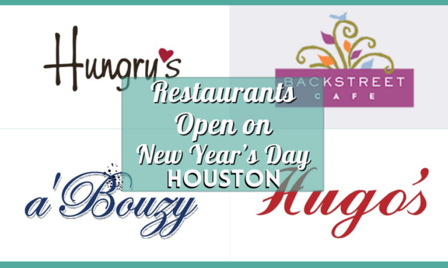 Restaurants Open on New Year’s Day Houston – Where to Dine Out and Welcome 2024 with a Festive Feast!