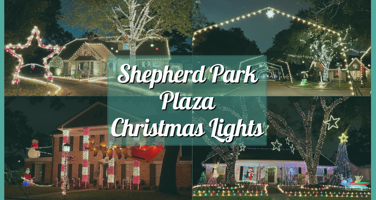 Guide to Shepherd Park Plaza Christmas Lights 2024 in Houston