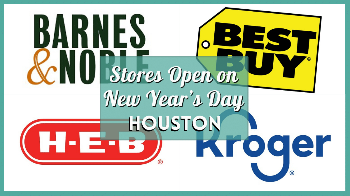 Houston Stores Open New Years Day 2024