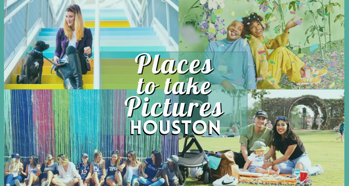 Best Places to take pictures in Houston – 10 Photoshoot Spots For That Perfect Shot!