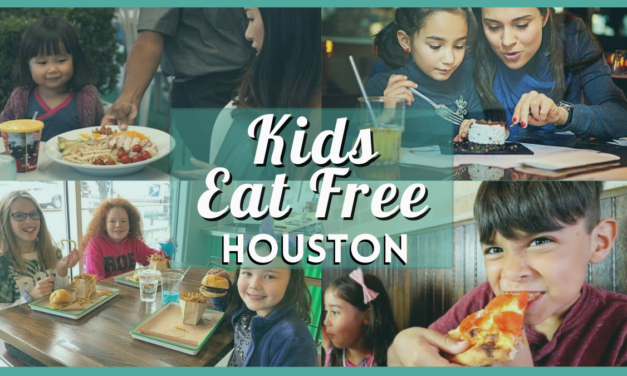 Kids Eat Free Houston 2024 Guide – 20 Deals For Eat, Play, Save!