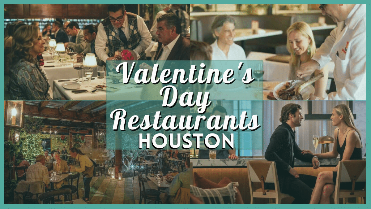 Valentine's Day Restaurants Houston