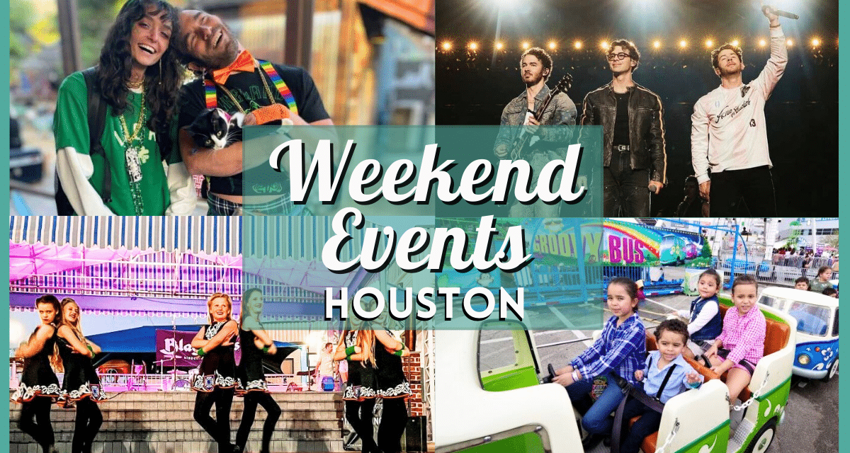 10 Things to do in Houston this weekend of March 15 Including Jonas Brothers in Concert, St. Patrick’s Parade, Traders Village March Events, & more!