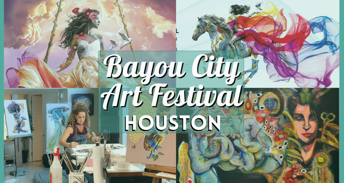 Bayou City Art Festival 2024: Calling All Art Lovers for a Must Attend Event in Houston!