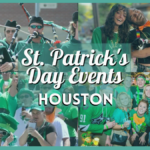 20 St Patrick’s Day Events Houston 2024 – Parades, Parties, Food, and More!