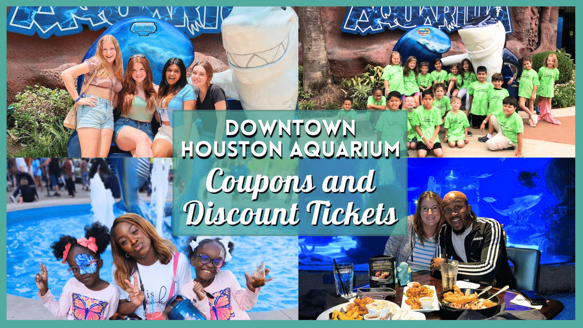 Houston Aquarium Discount and Coupons