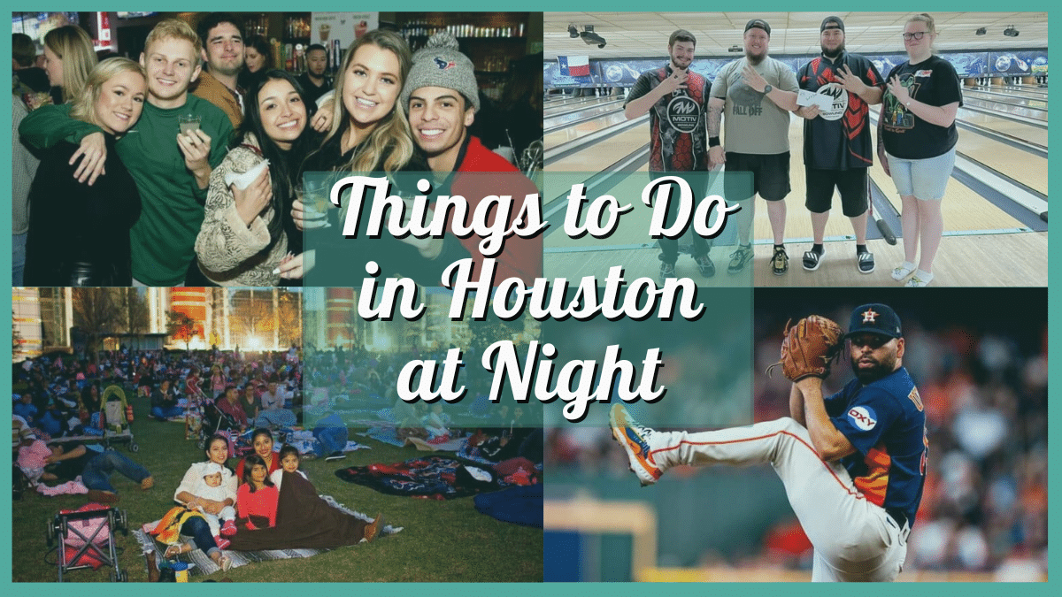 Things to Do in Houston at Night