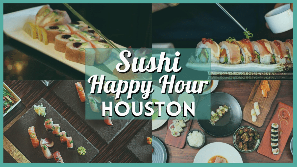 Sushi Happy Hour Houston