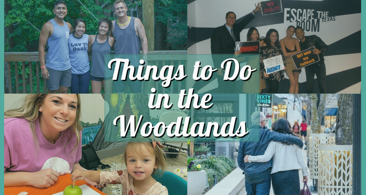 Fun Things to Do in The Woodlands TX – Outdoor Adventures, Family Fun, & More!
