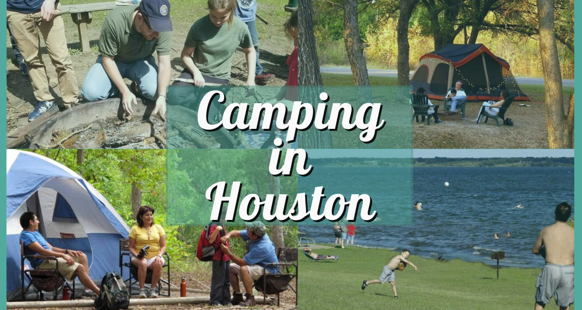 Camping in Houston – Best Texas Campgrounds for RV, Cabin & Backcountry Adventures!