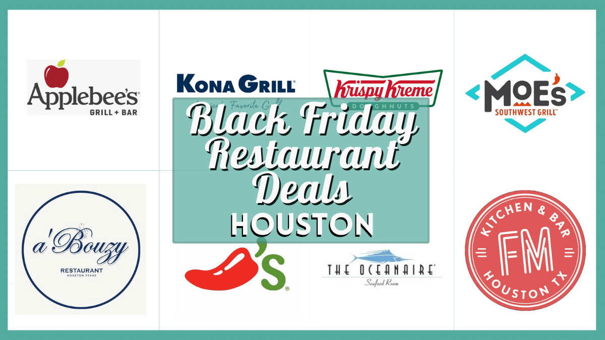 Black Friday Restaurant Deals Houston