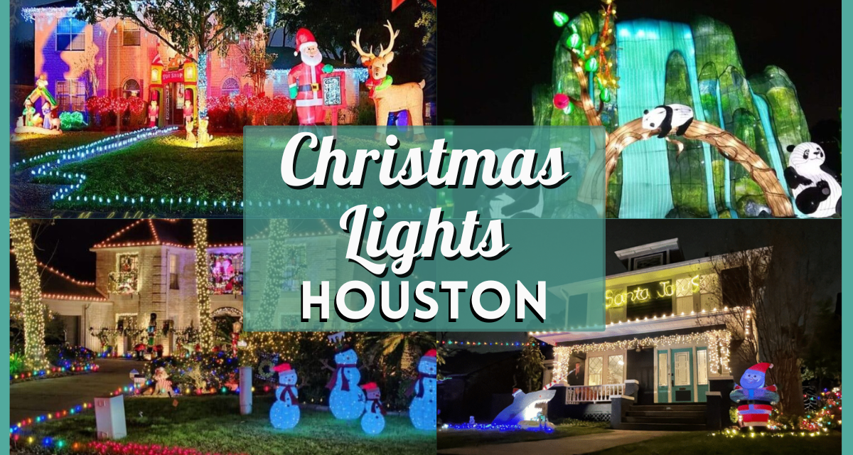Christmas Lights Houston 2024 – Top 20 Holiday Light Shows & Displays