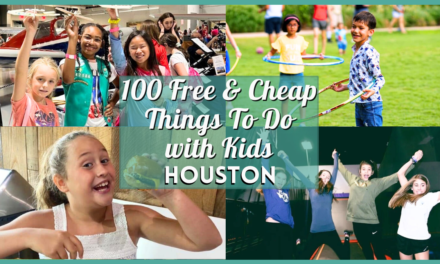 100 Free and Cheap Things to do in Houston with Kids | Fun Kid Activities