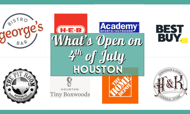 What’s Open on the 4th of July in Houston (2025)