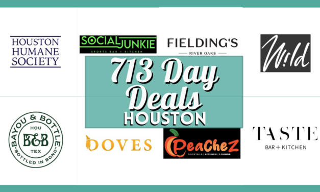 713 Day Houston Deals for 2025 | 25 Amazing Specials!