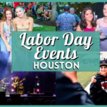 Labor Day Events in Houston 2025 – Our Top Local Picks